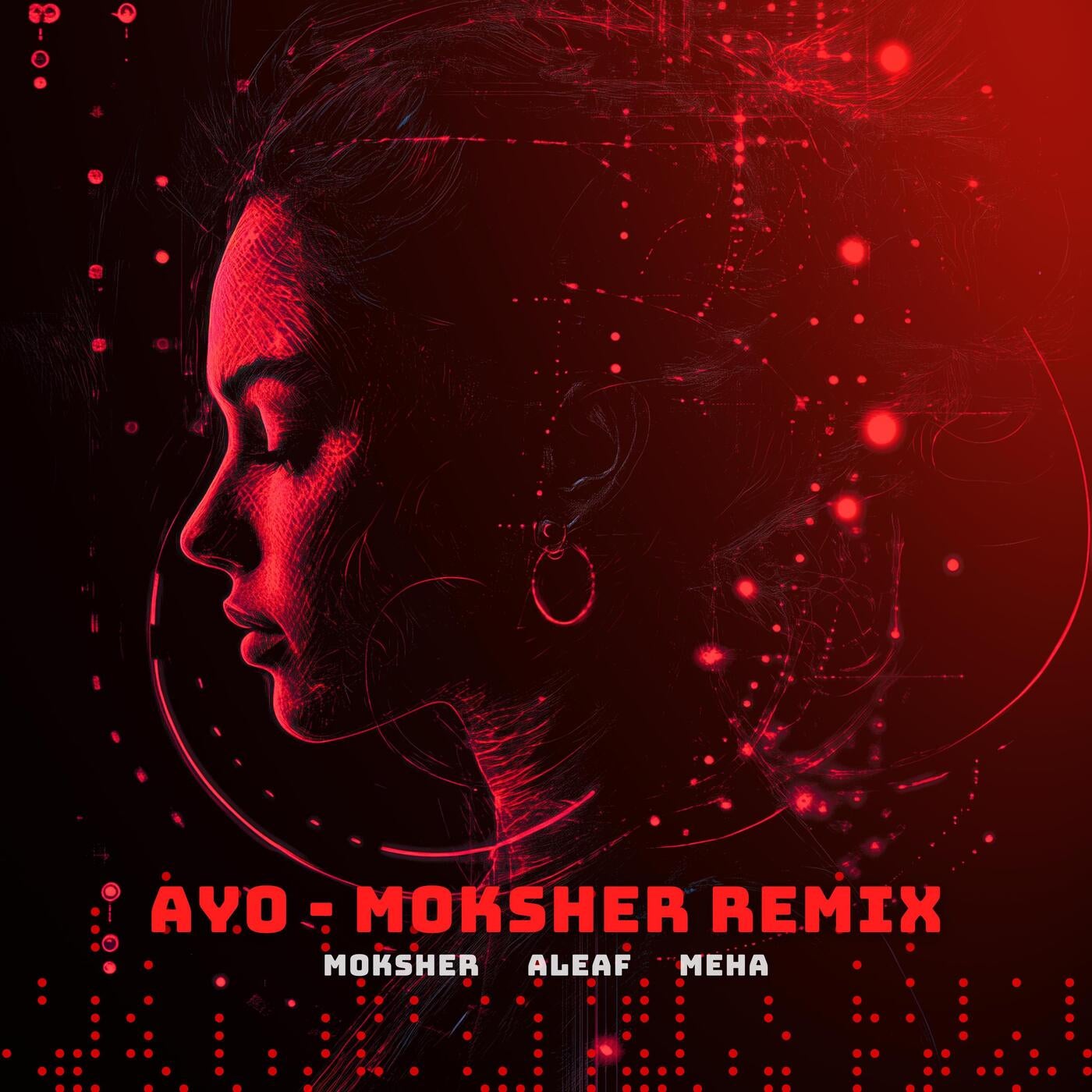 Ayo - MOKSHER Remix
