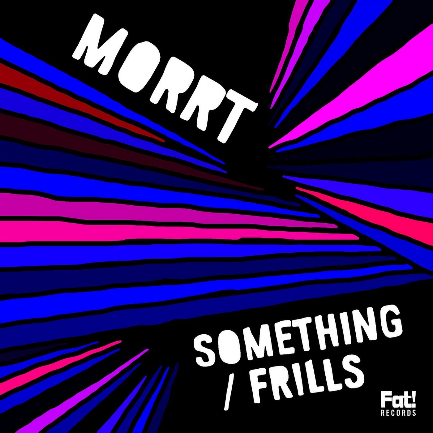 Something / Frills