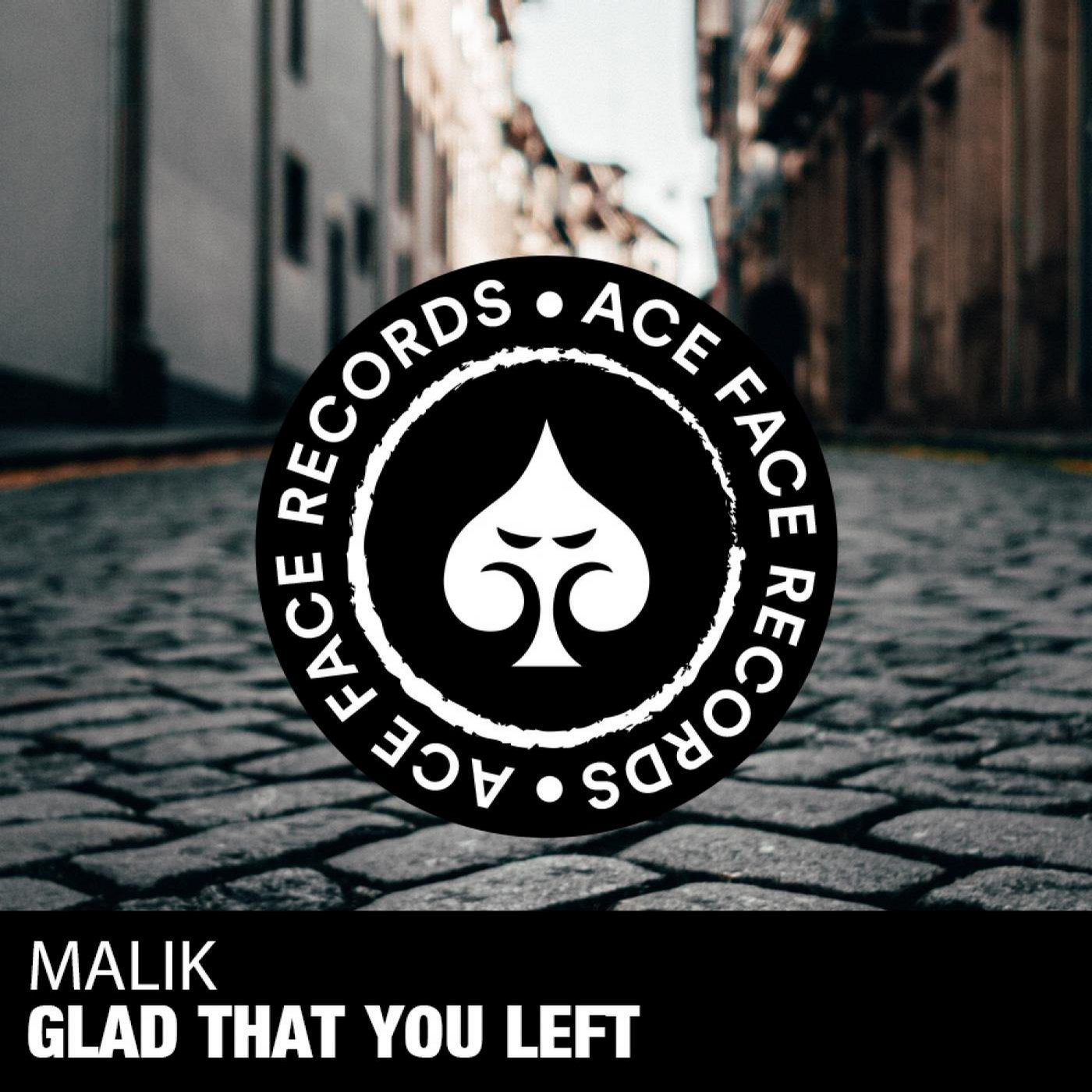 Glad That You Left
