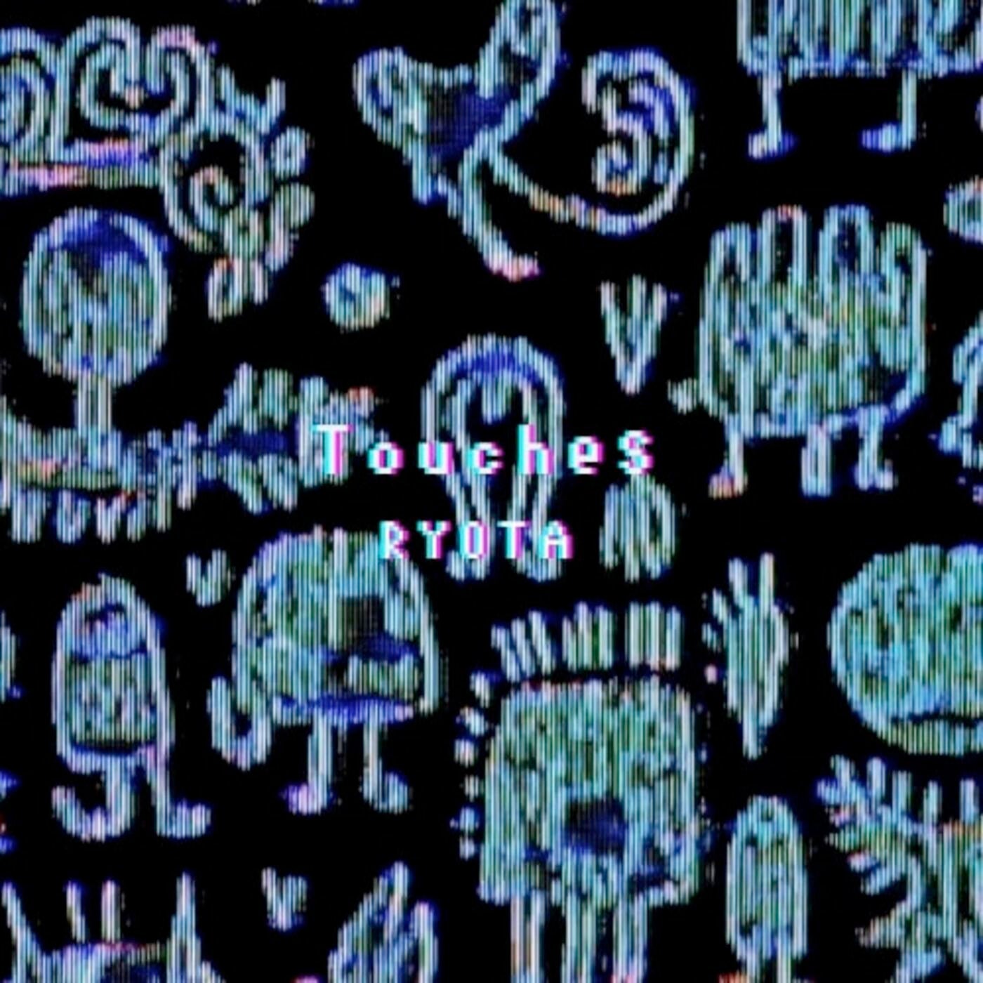 Touches