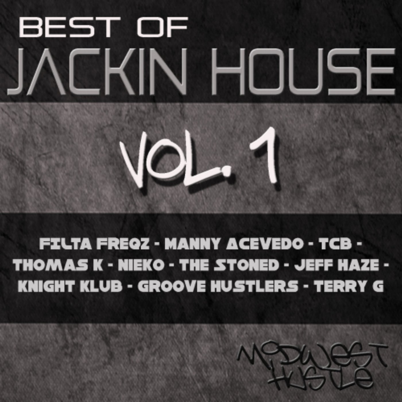 Best Of Jackin House, Vol. 1