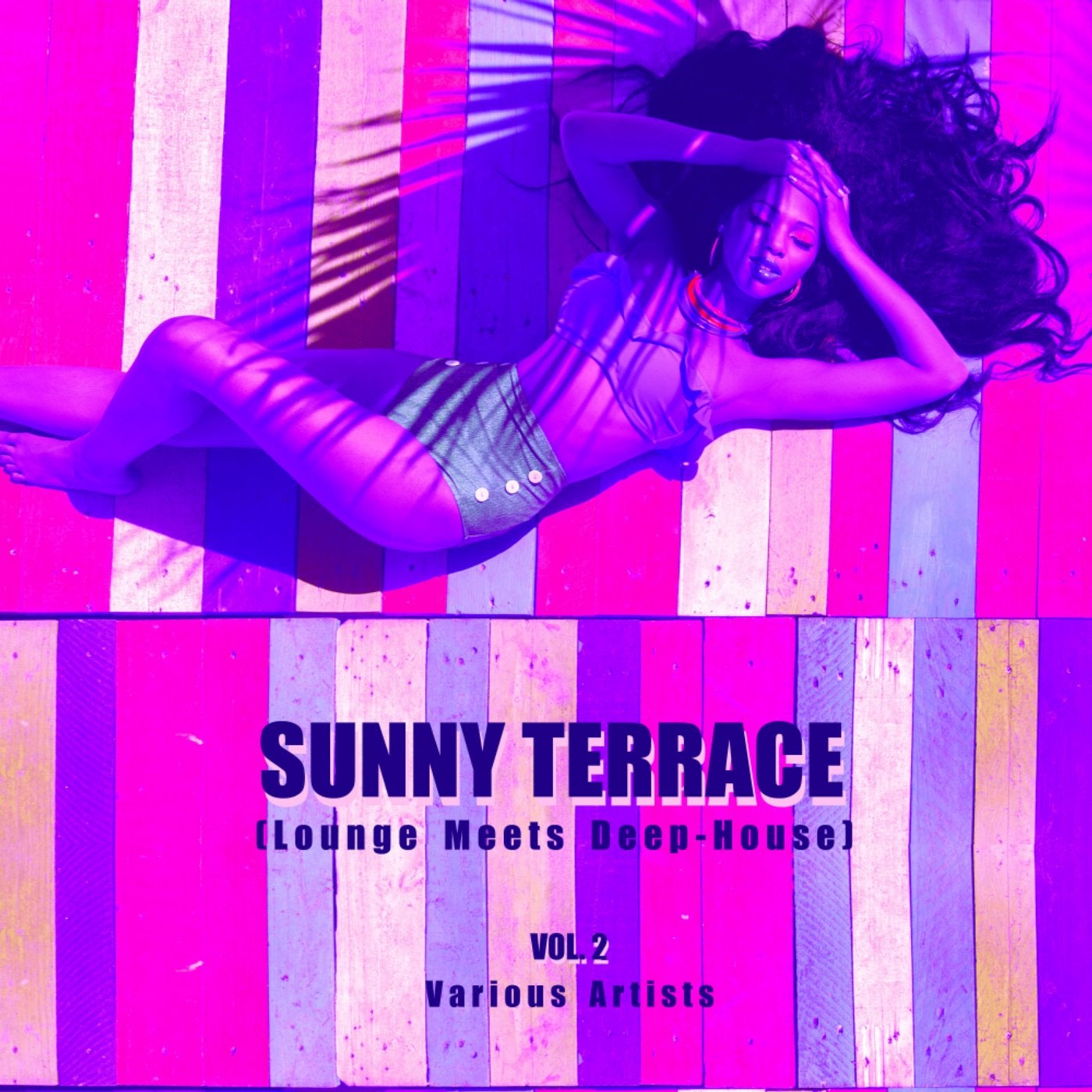 Sunny Terrace (Lounge Meets Deep House), Vol. 2