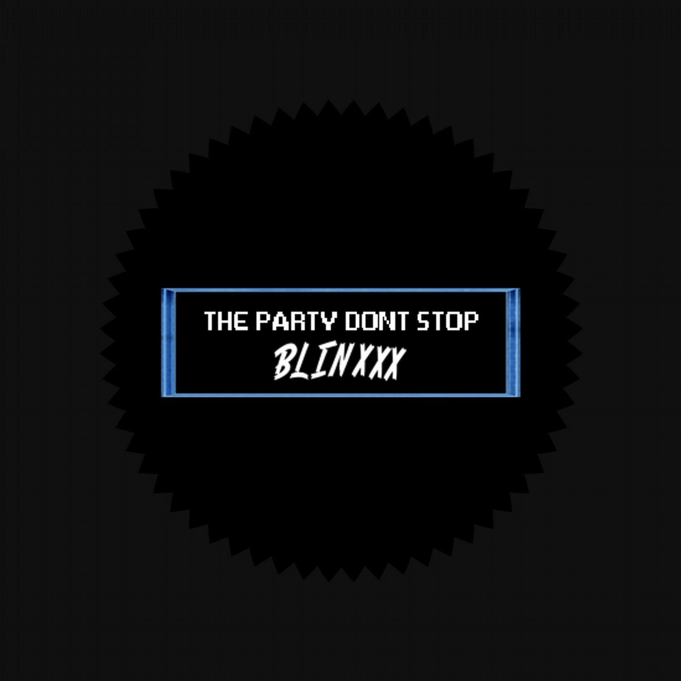 The Party Dont Stop