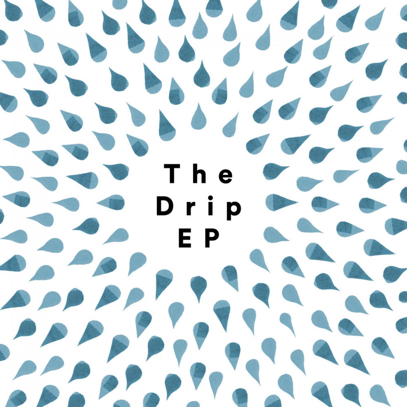 The Drip - EP