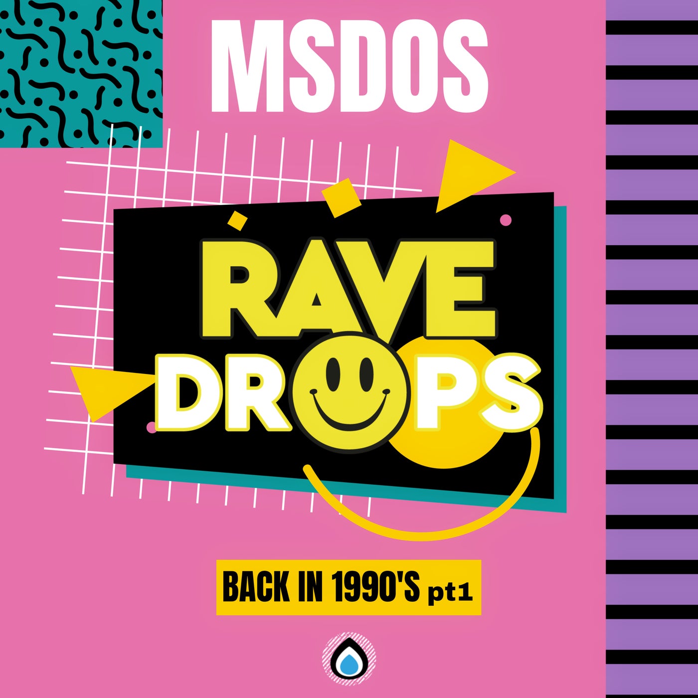 Rave Drops 1