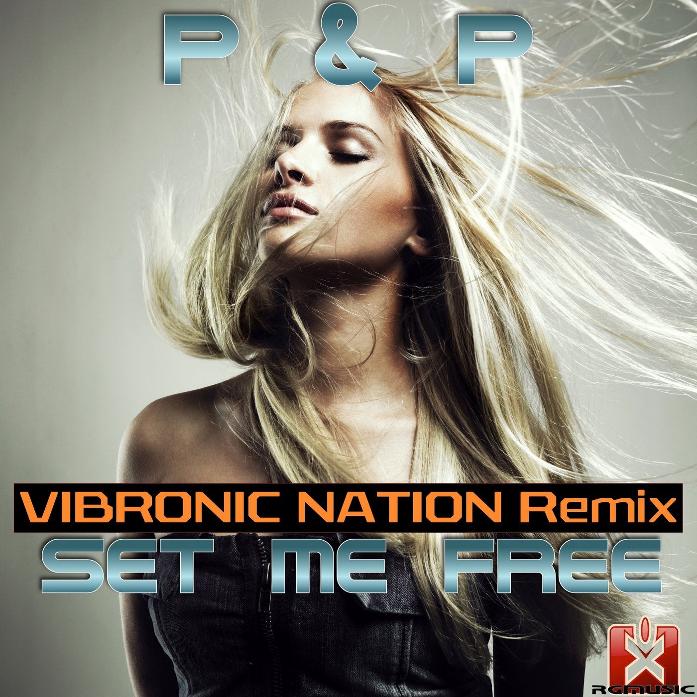 Set Me Free(Vibronic Nation Remix)