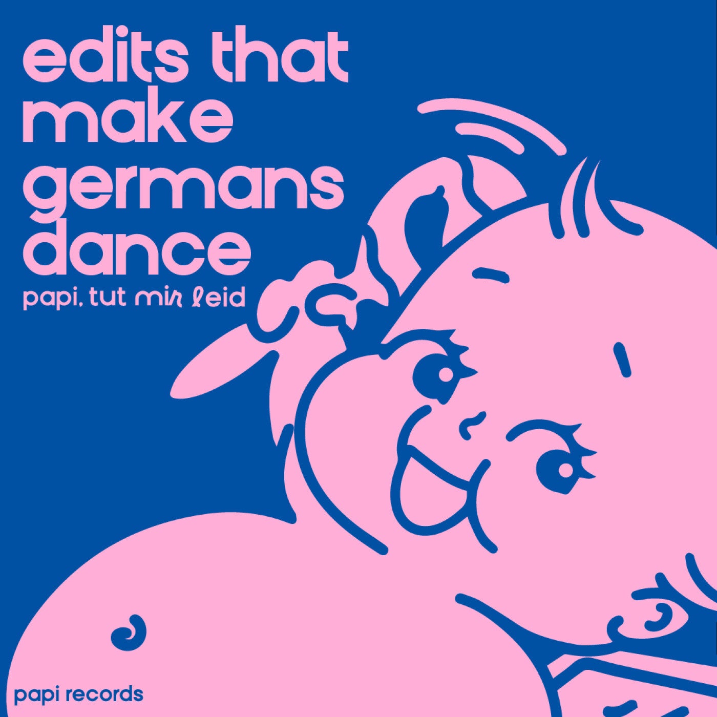 Edits that make germans dance