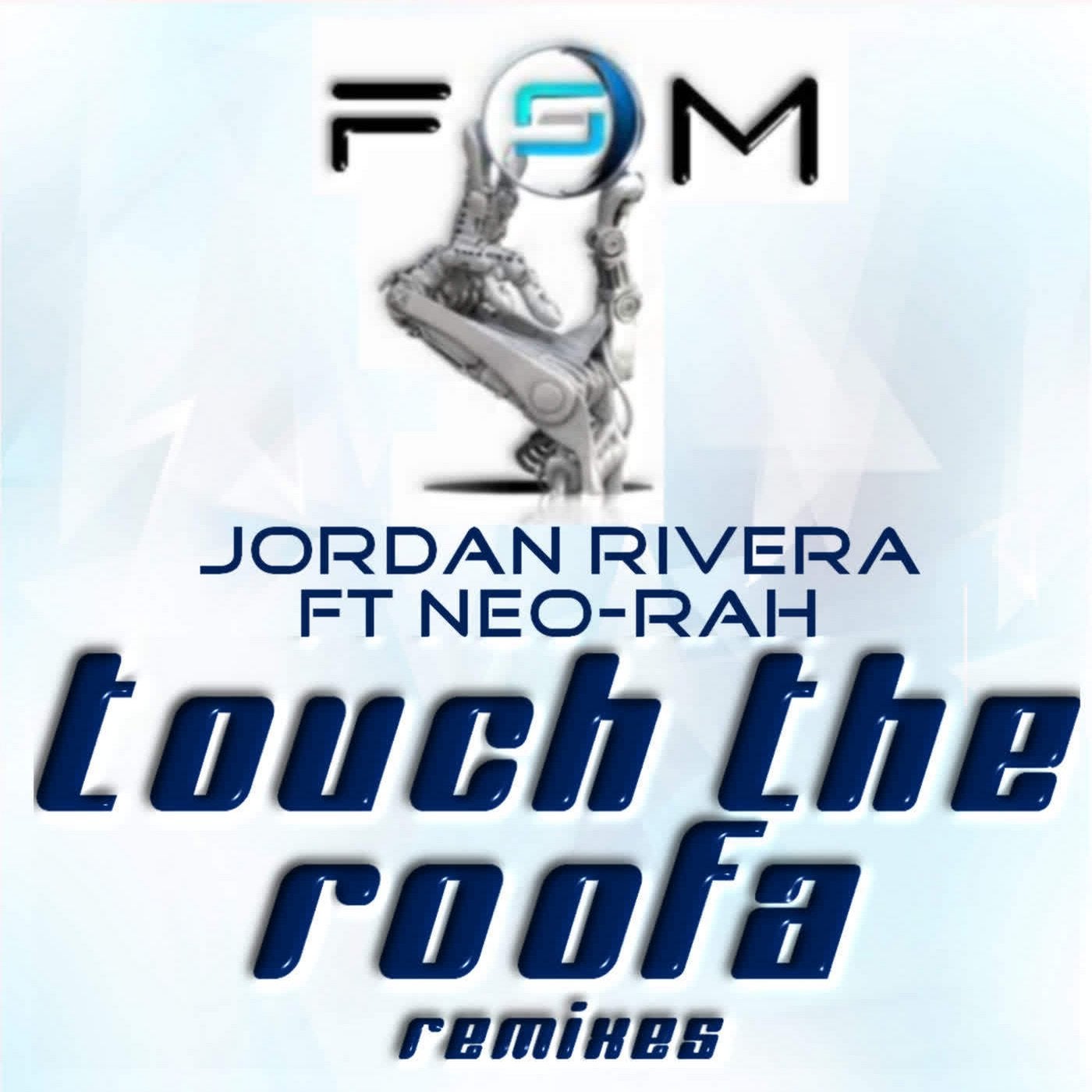 Touch the Roofa - Remixes