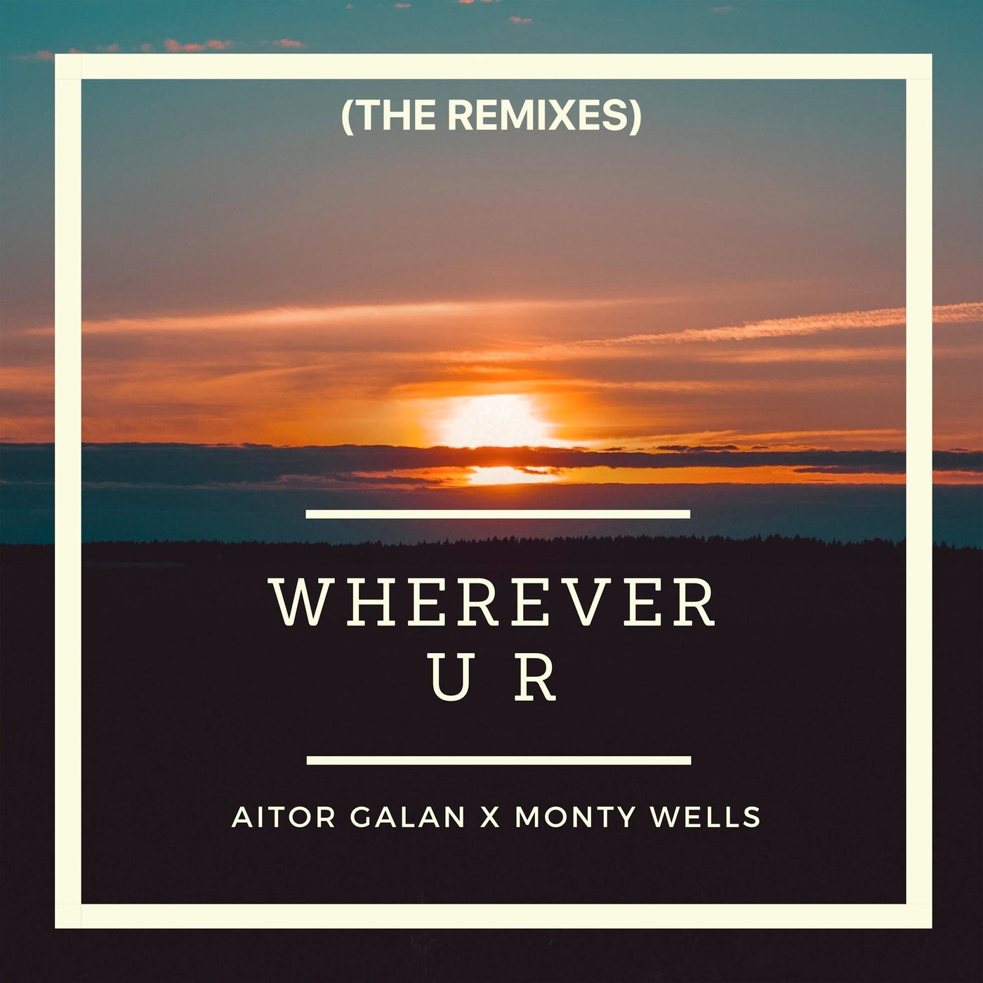 Wherever U R (The Remixes)