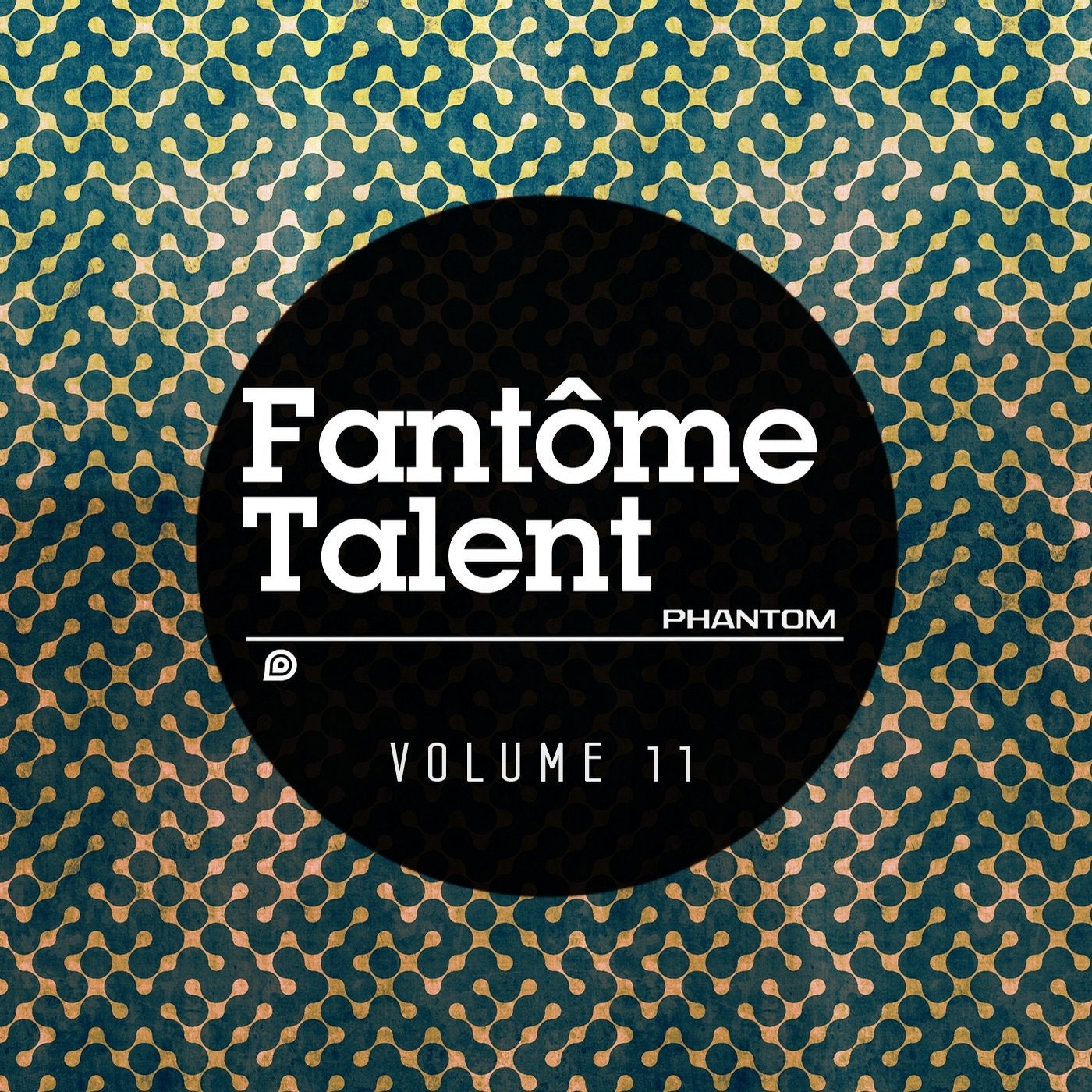 Fantome Talent 11