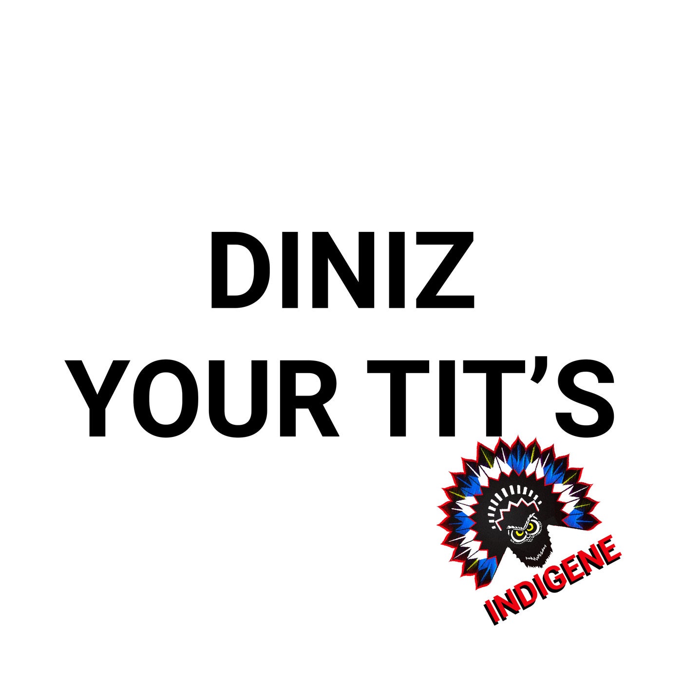 Your Tit's