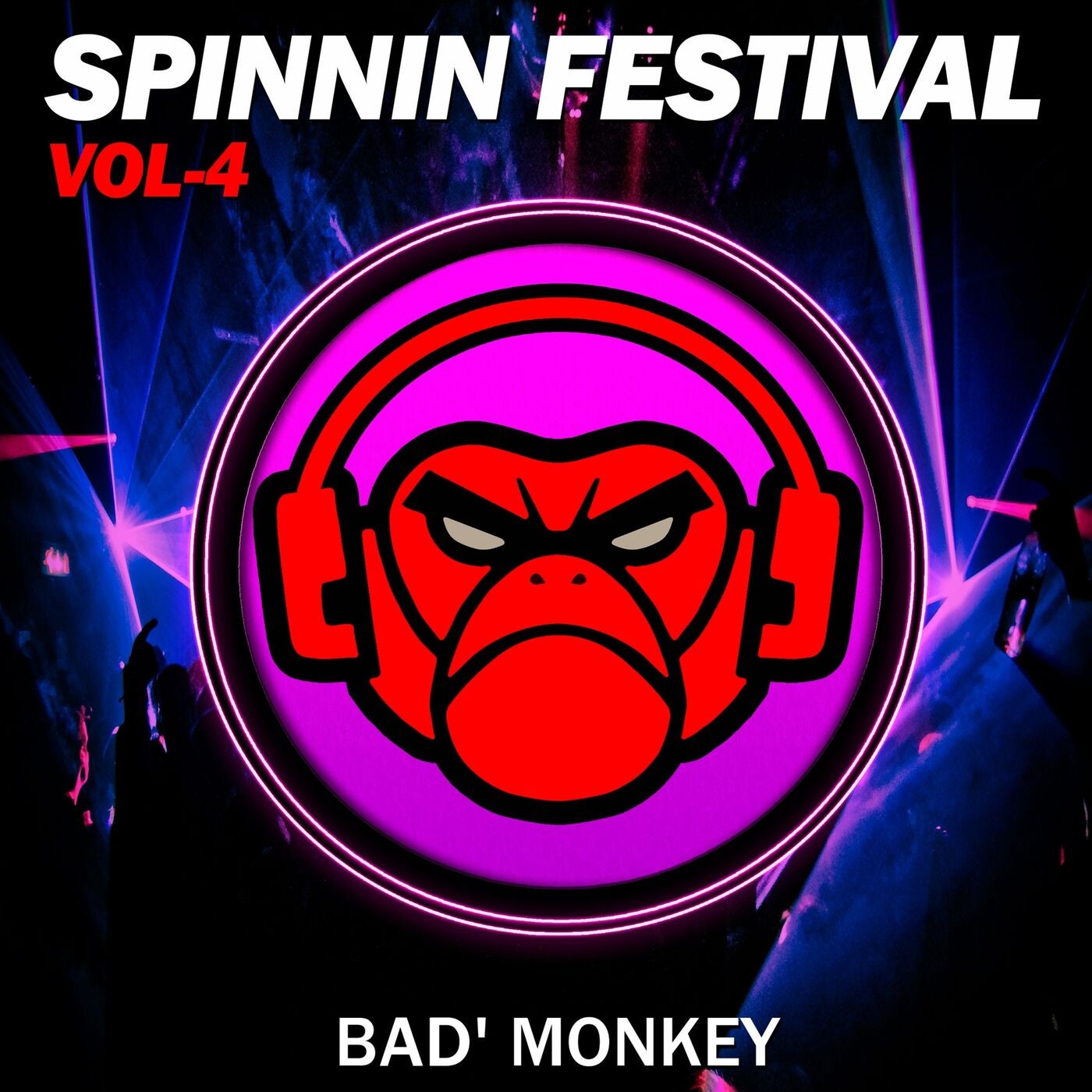 Spinnin Festival Vol. 4, compiled by Bad Monkey