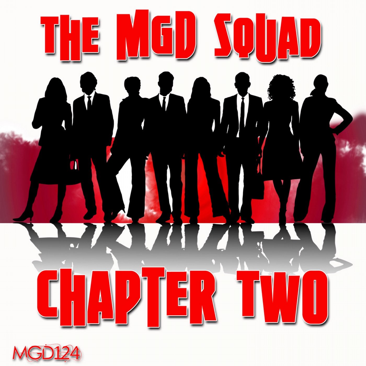 The MGD Squad: Chapter Two