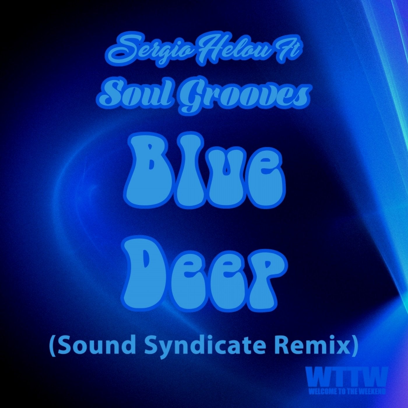 Blue Deep (Sound Syndicate Remix)