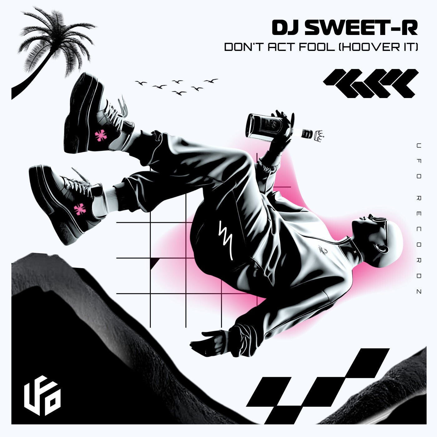 Don't Act Fool (Hoover It) (Extended Mix)
