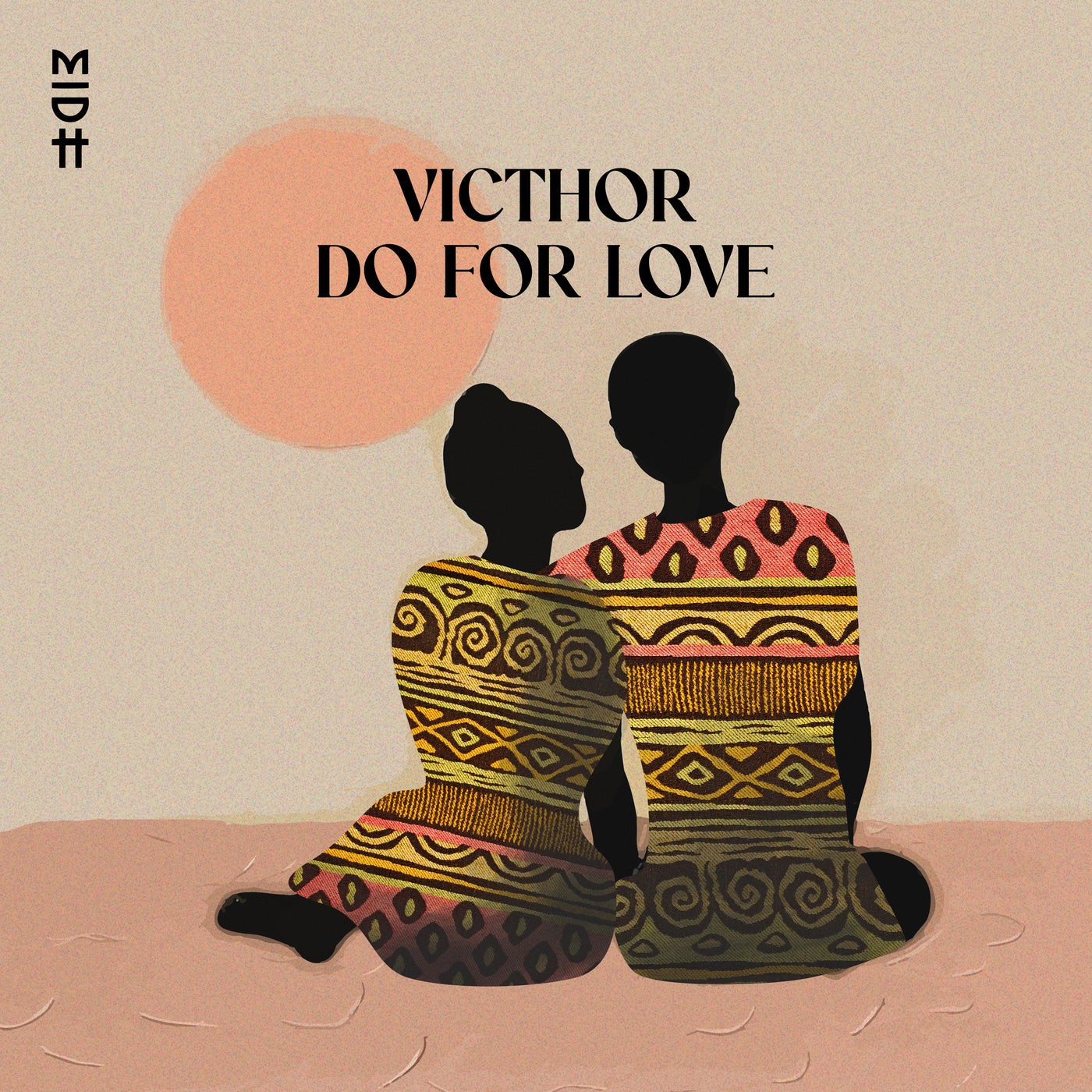 VICTHOR –  Do For Love [Madorasindahouse Records]