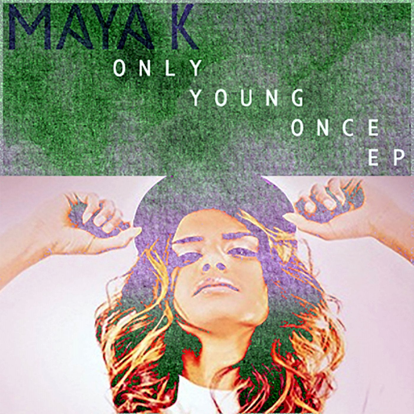 Only Young Once