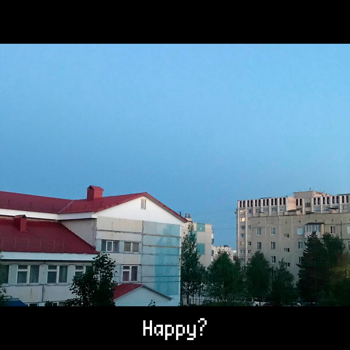 Happy?