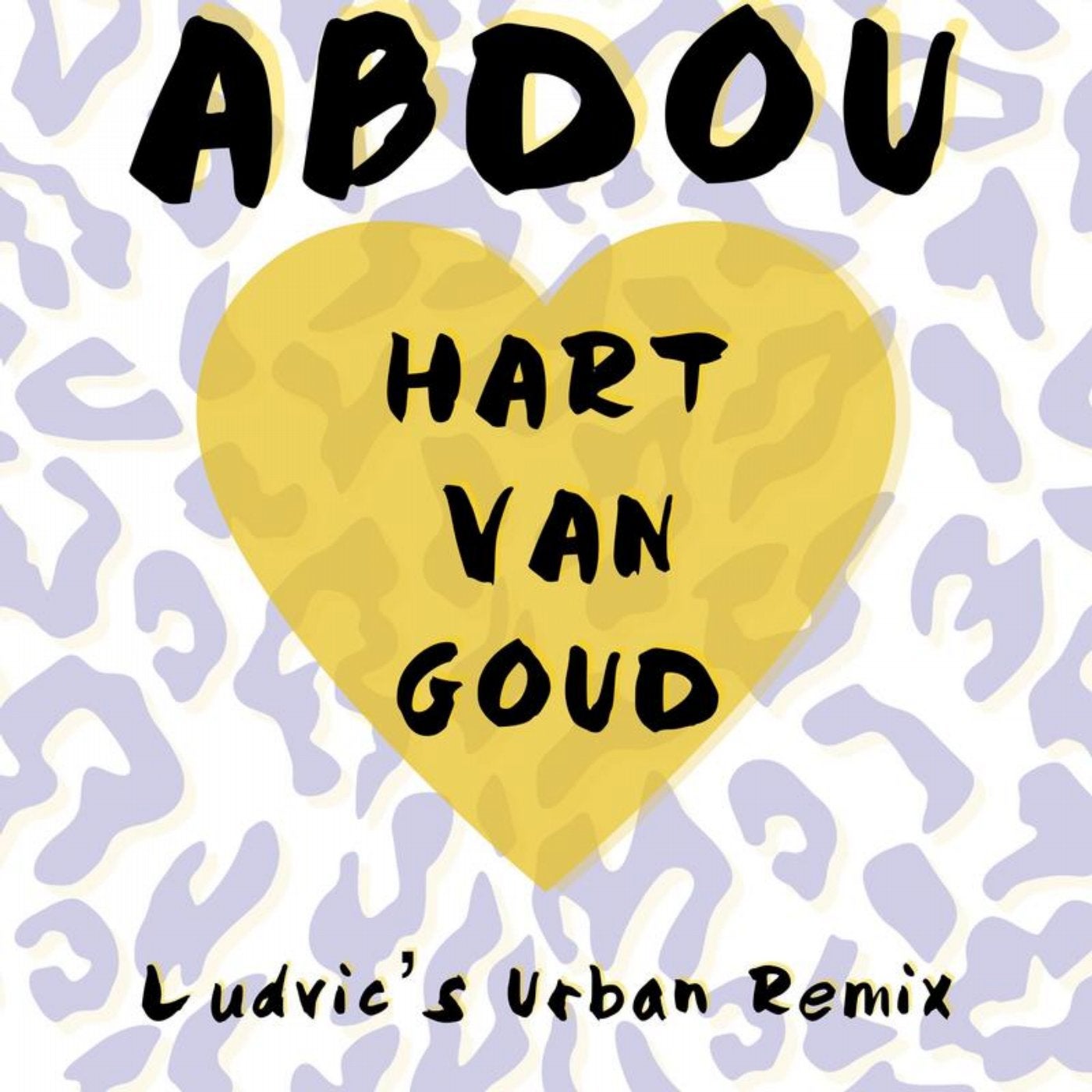 Hart van Goud (Ludvic Urban Remix)