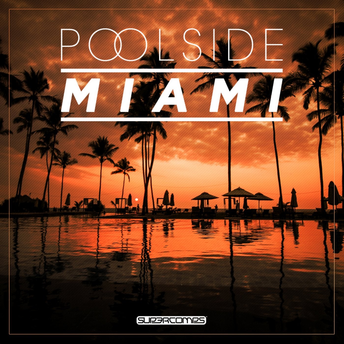 Poolside Miami 2020
