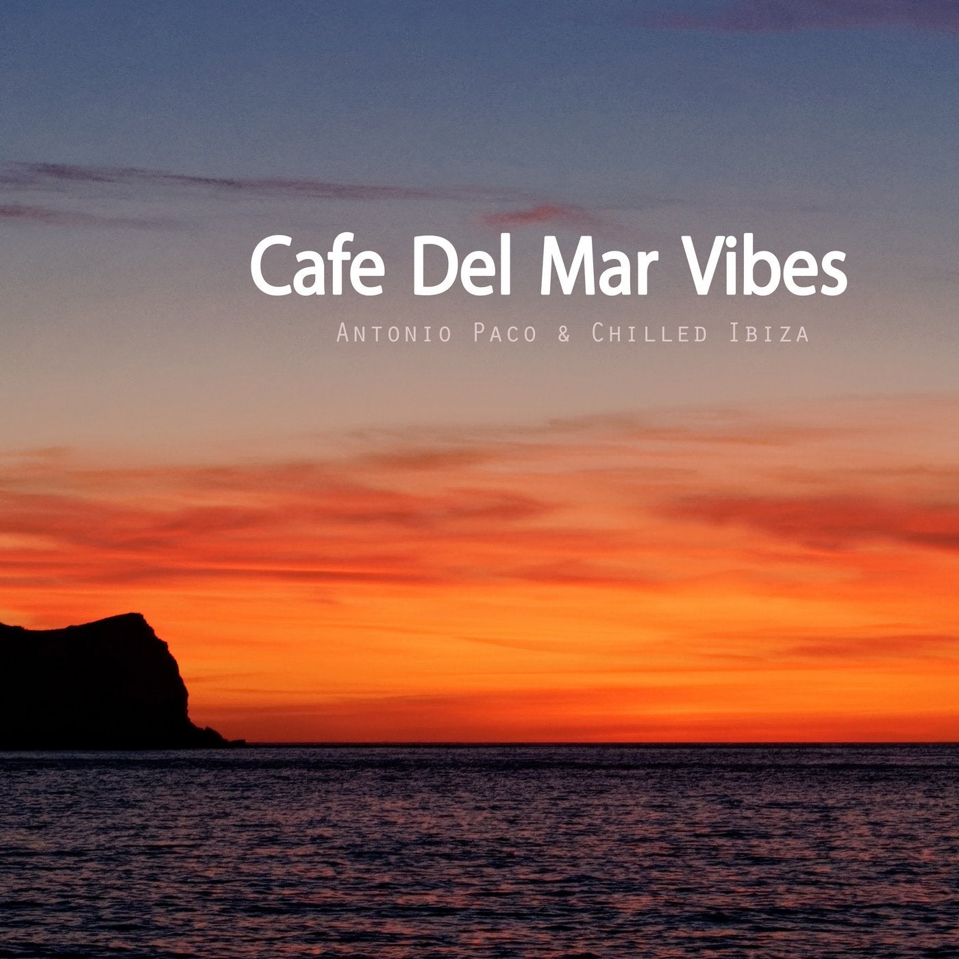 Cafe Del Mar Vibes