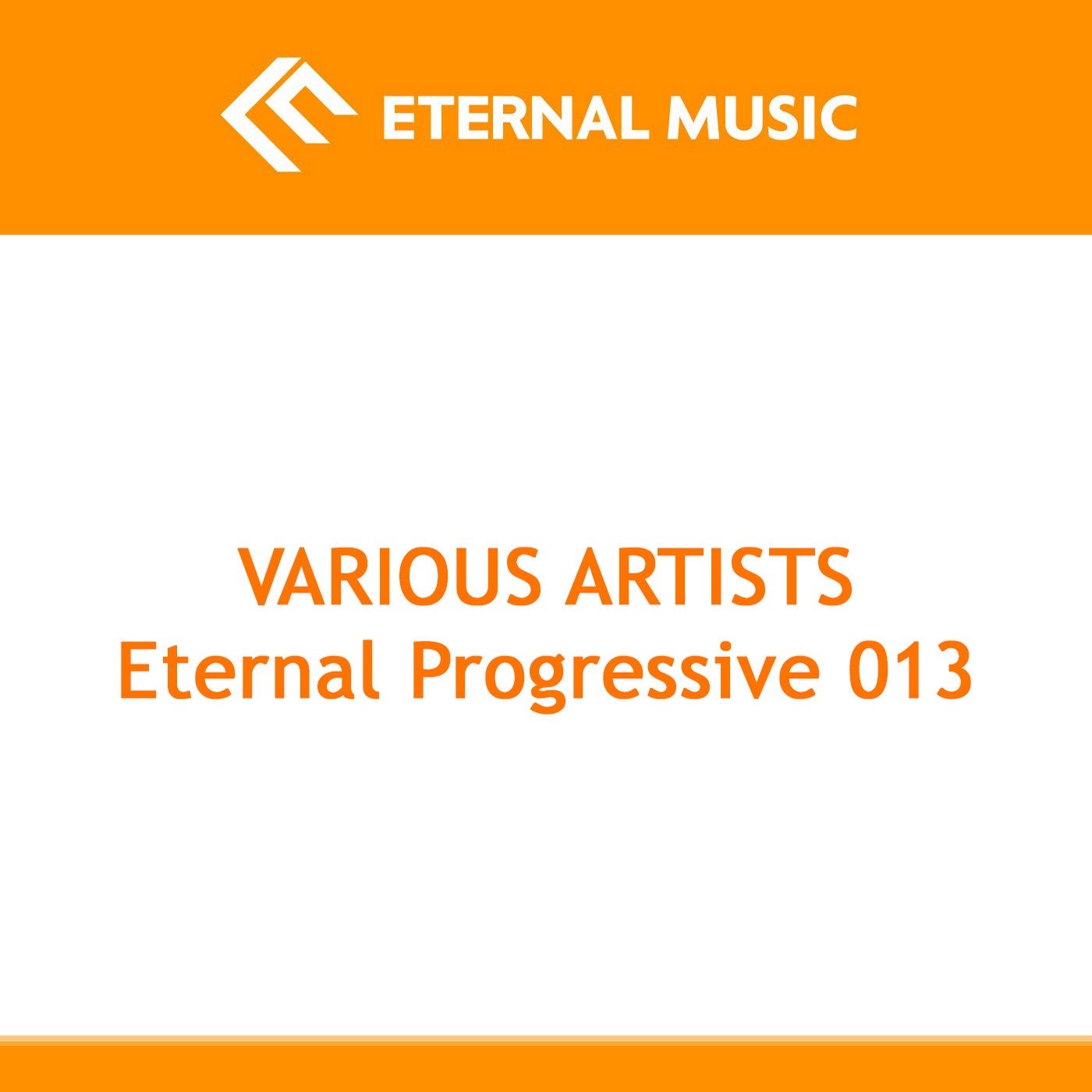 Eternal Progressive 013