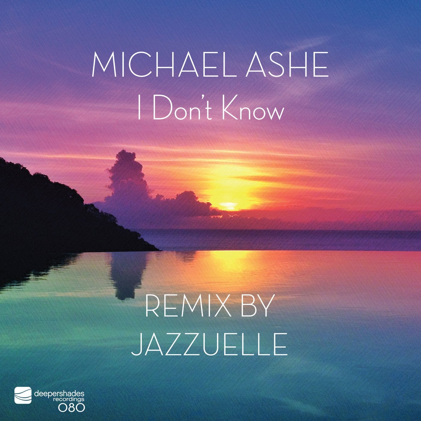 I Don't Know (Remix by Jazzuelle)