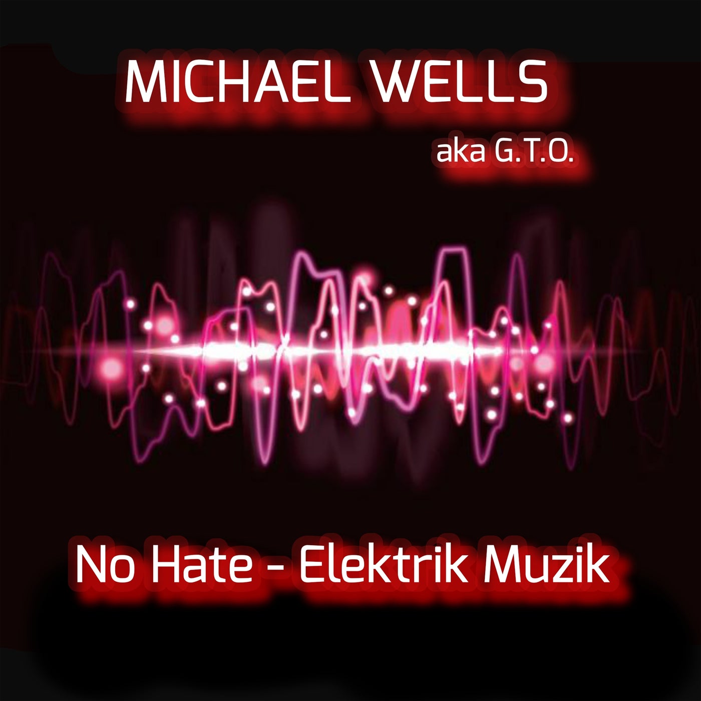 No Hate / Elektrik Muzik