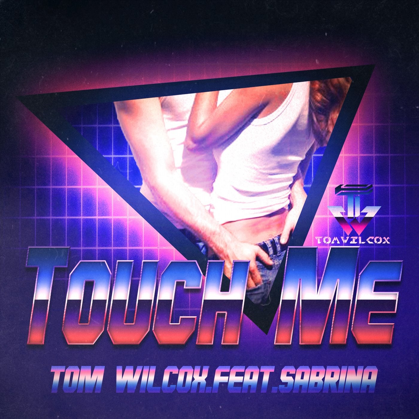 Touch Me