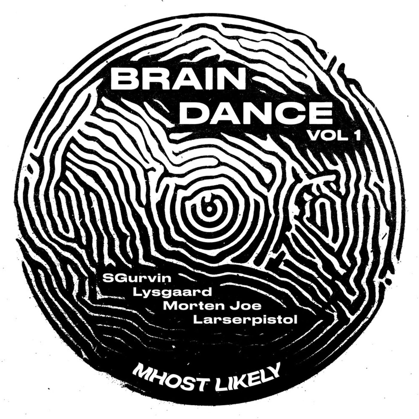 Brain Dance Vol. 1