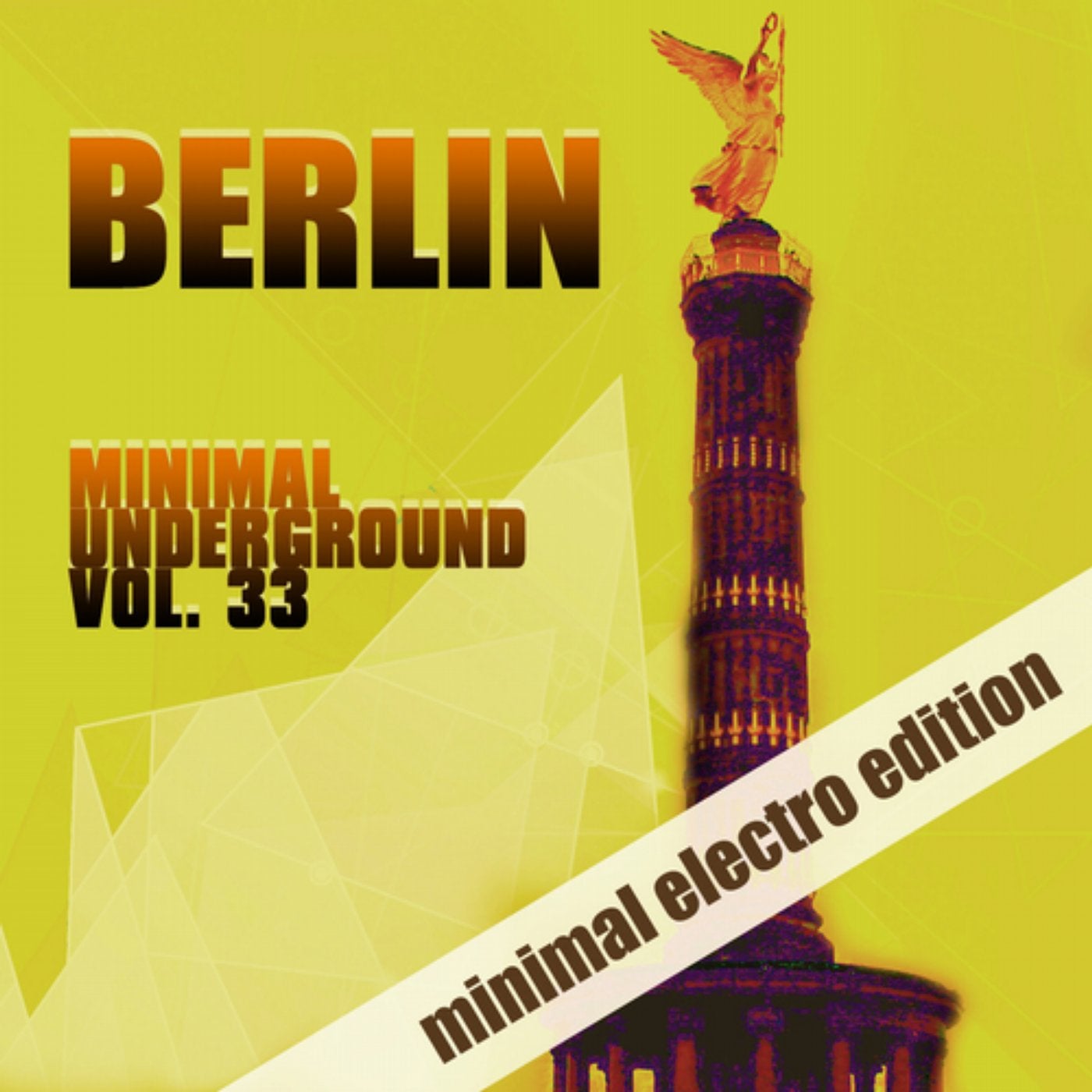 Berlin Minimal Underground, Vol. 33