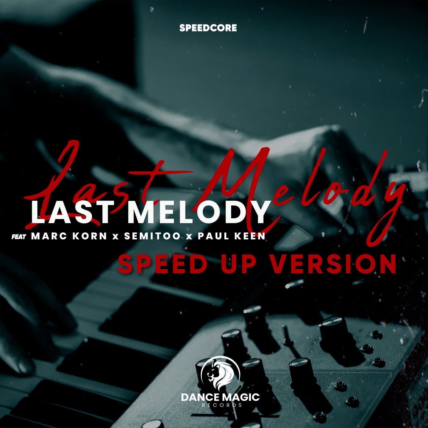 Last Melody (Speed Up Version)