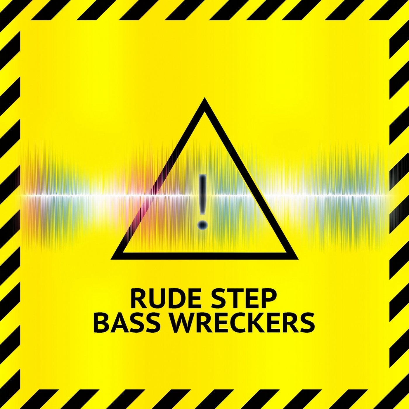 Rude Step Bass Wreckers