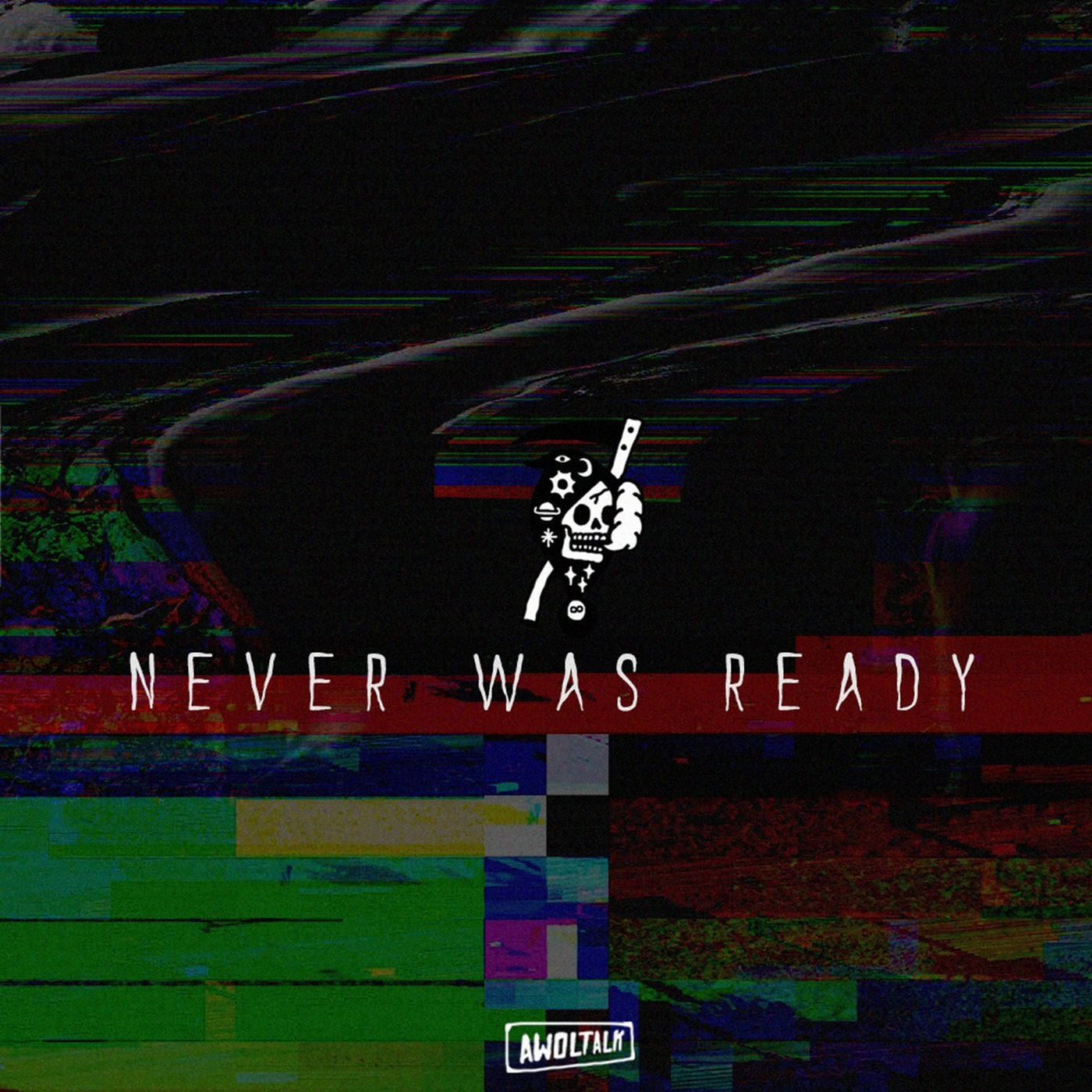 Never Was Ready