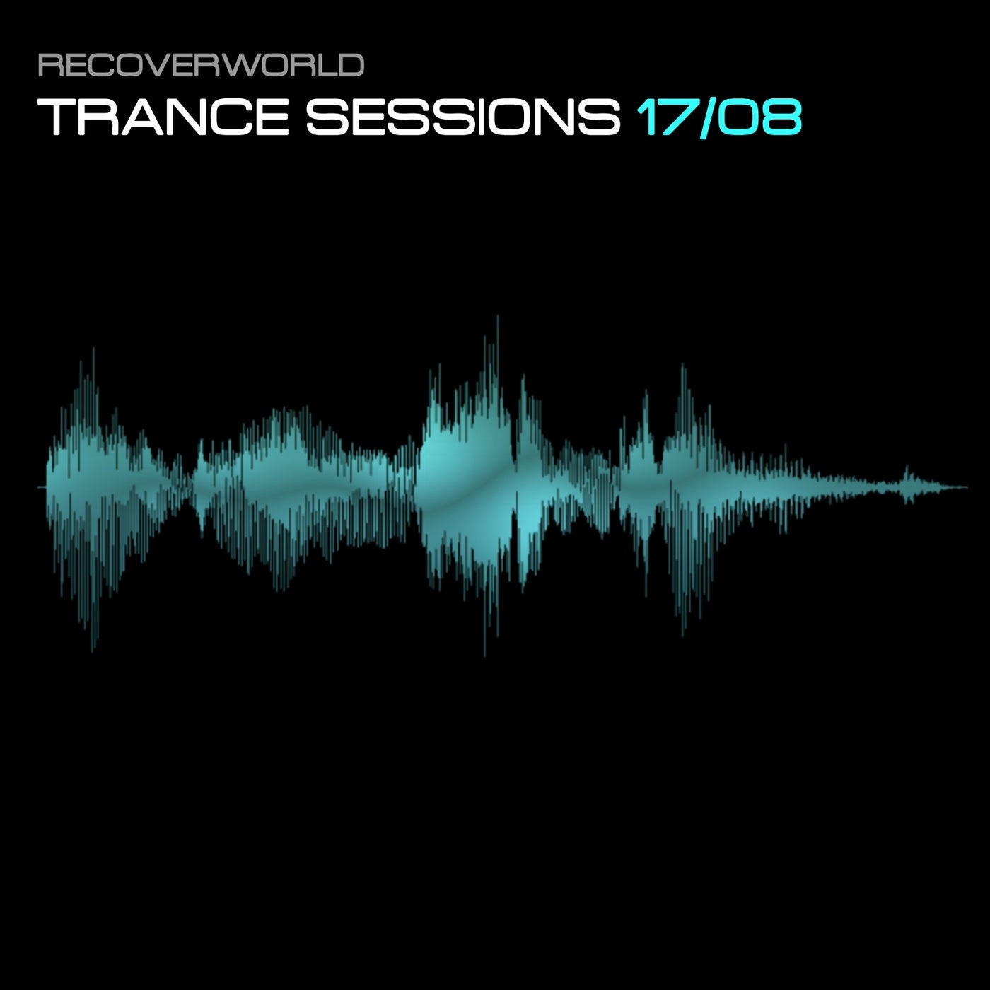 Recoverworld Trance Sessions 17.08