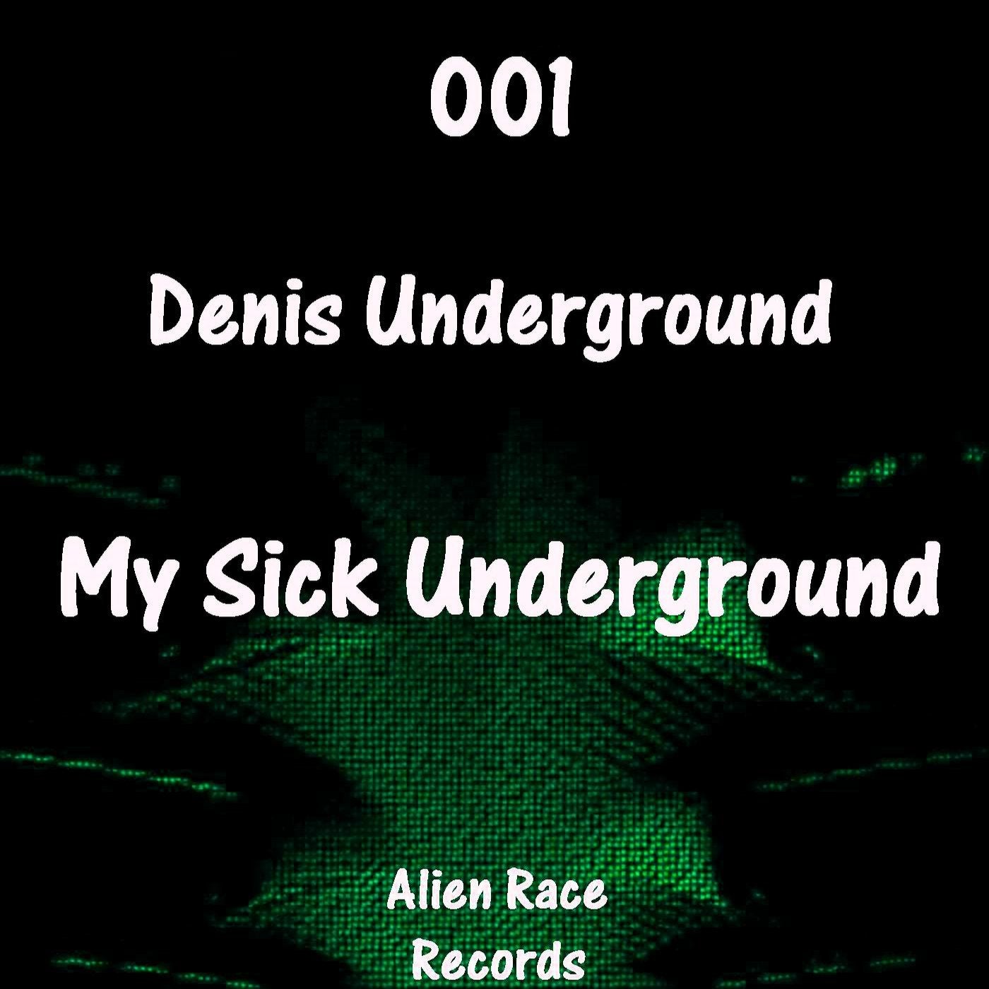 My Sick Underground