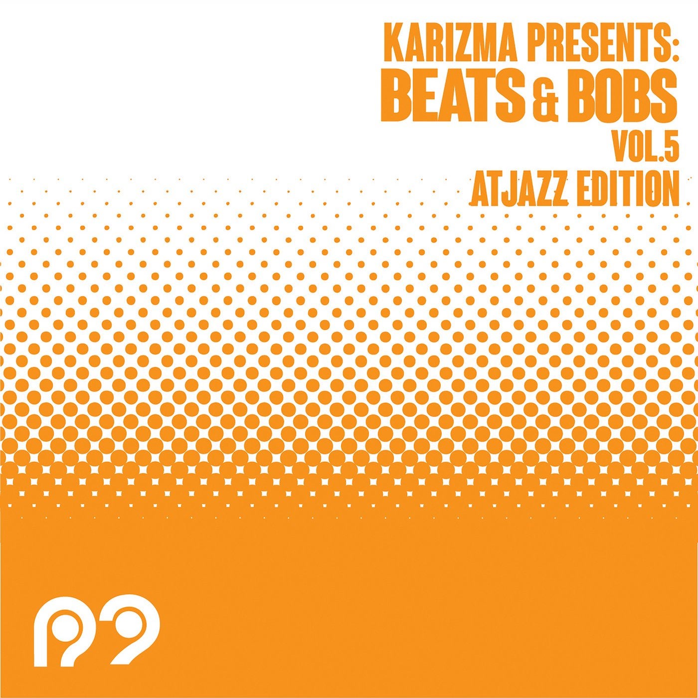 Beats & Bobs Vol. 5 Atjazz Edition