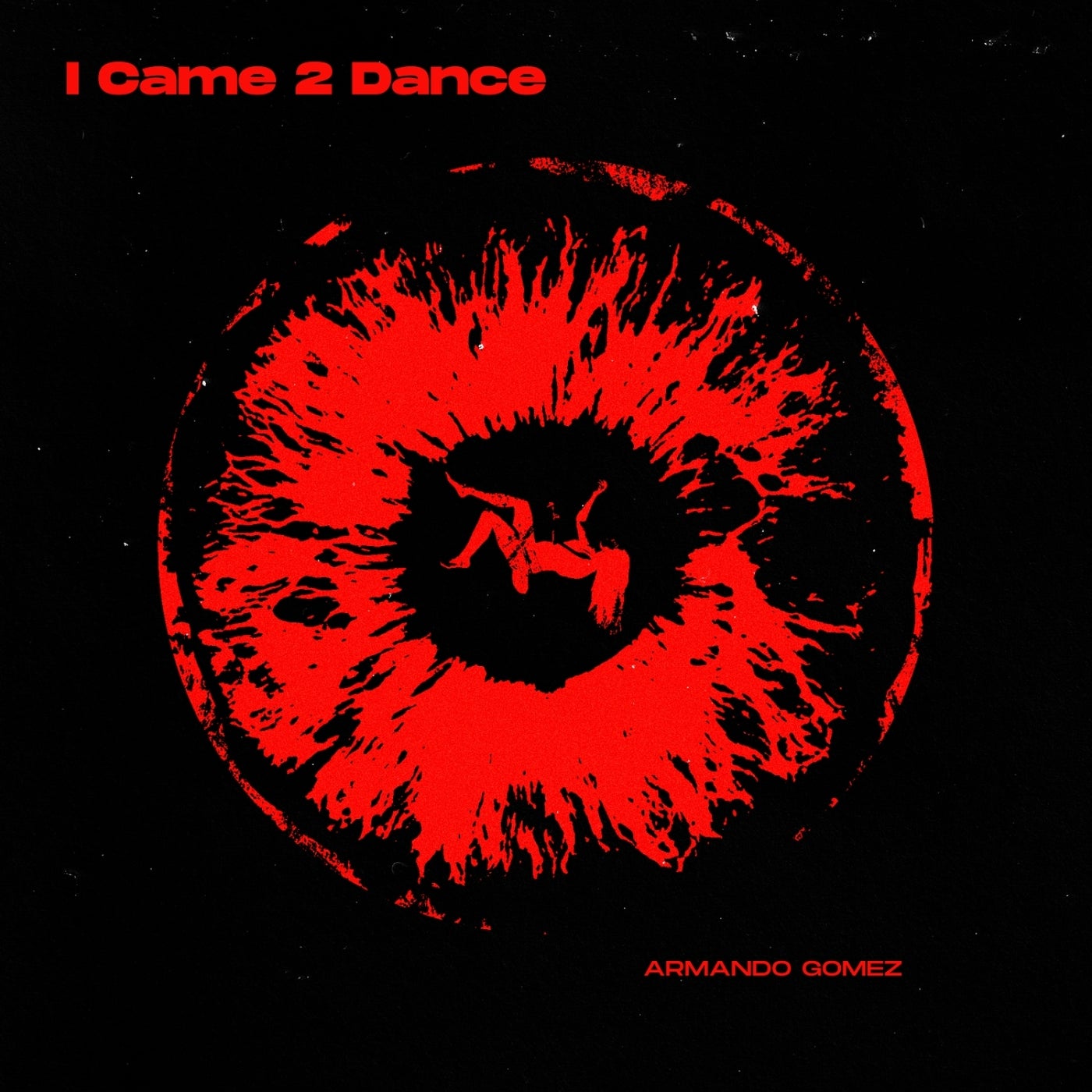 I Came 2 Dance