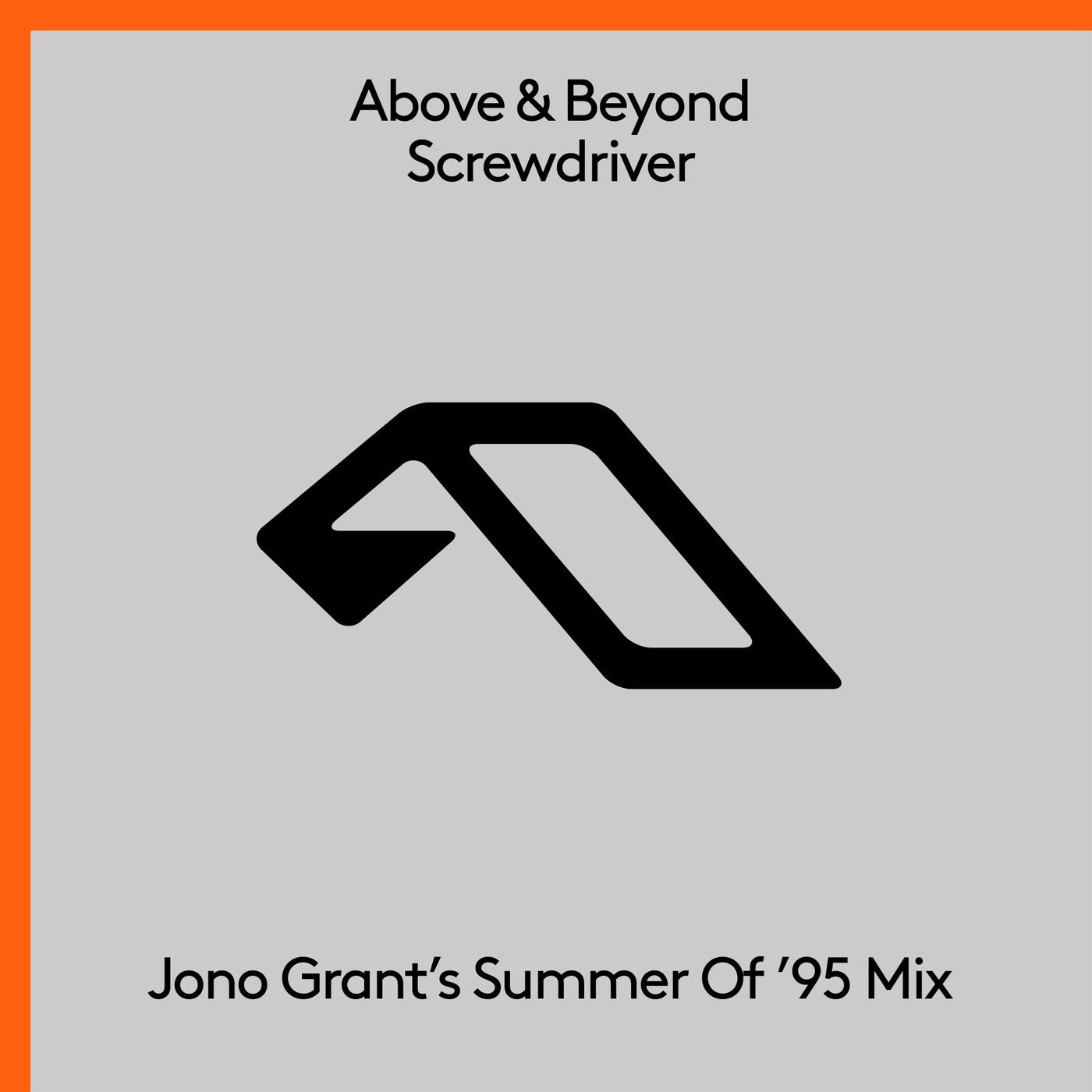 Screwdriver (Jono Grant's Summer Of '95 Extended Mix)