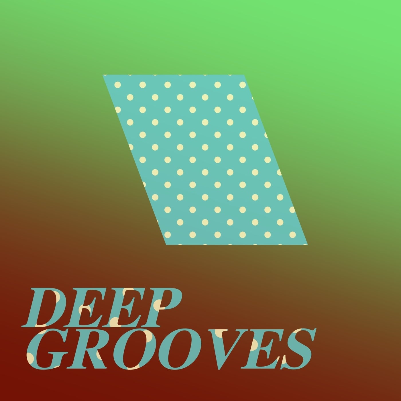 Deep Grooves