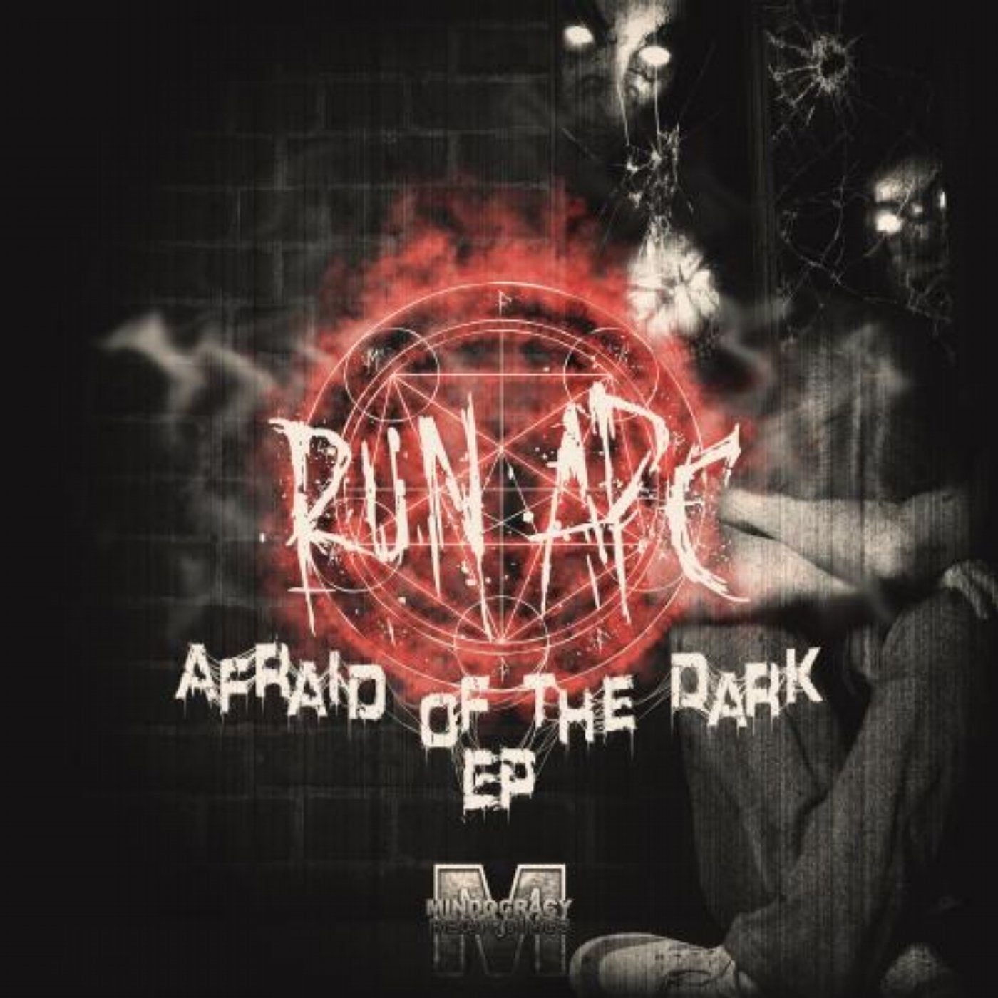 Afraid Of The Dark EP