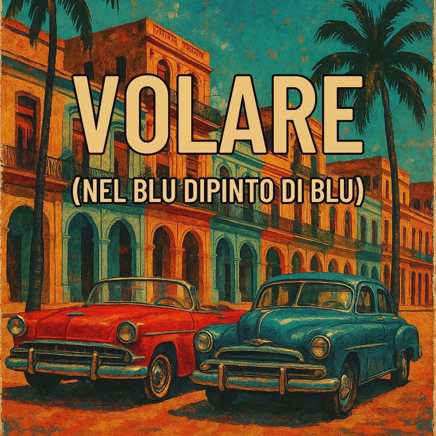 Volare (Nel blu dipinto di blu) (Mixes)