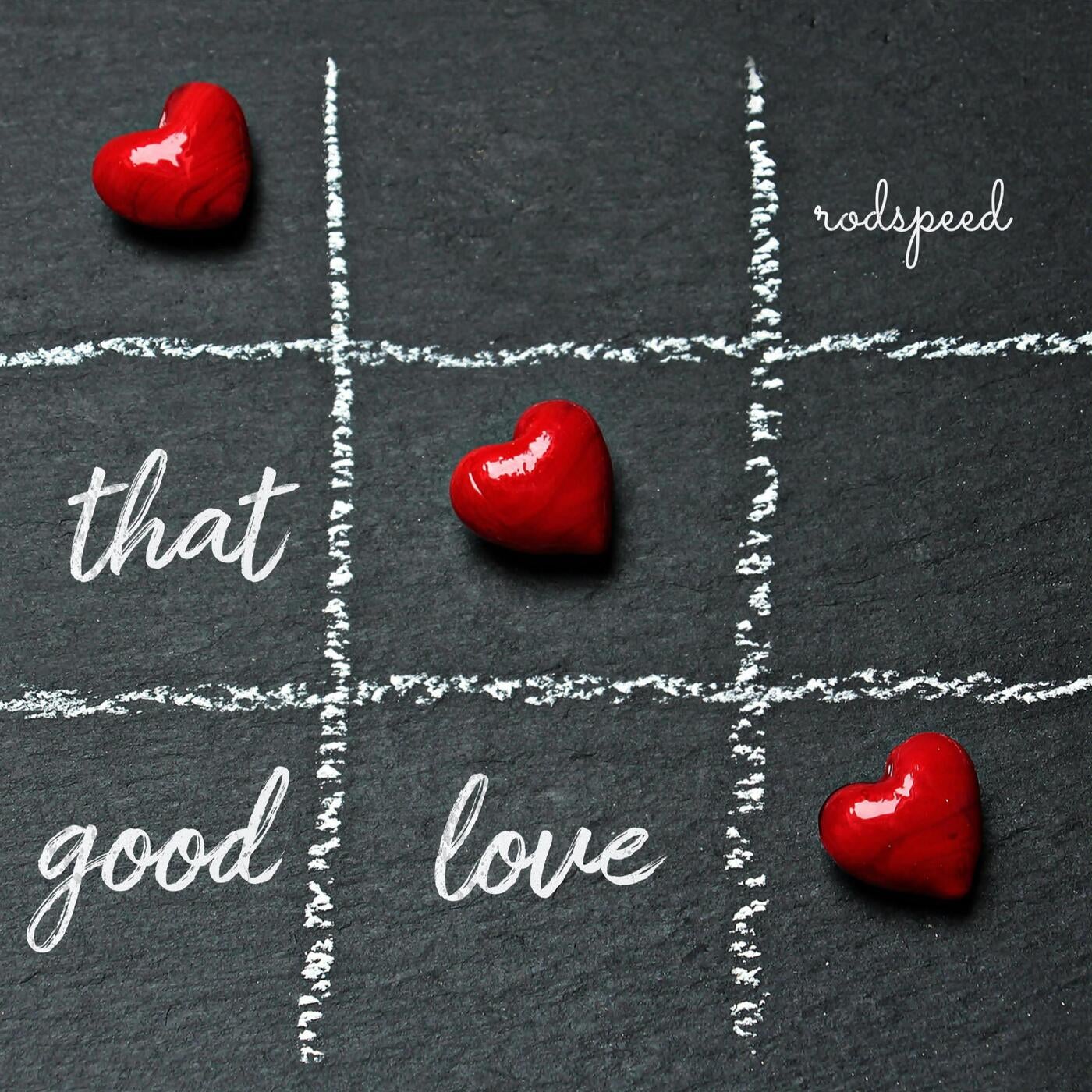 That Good Love