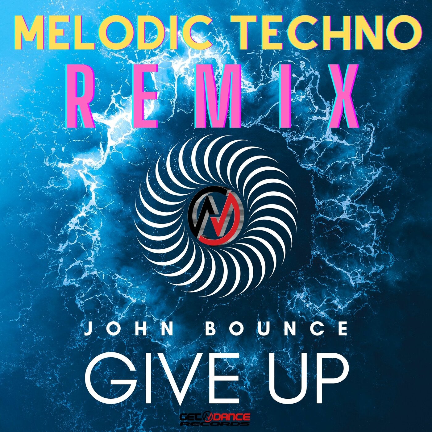 Give Up (Melodic Techno Remix)