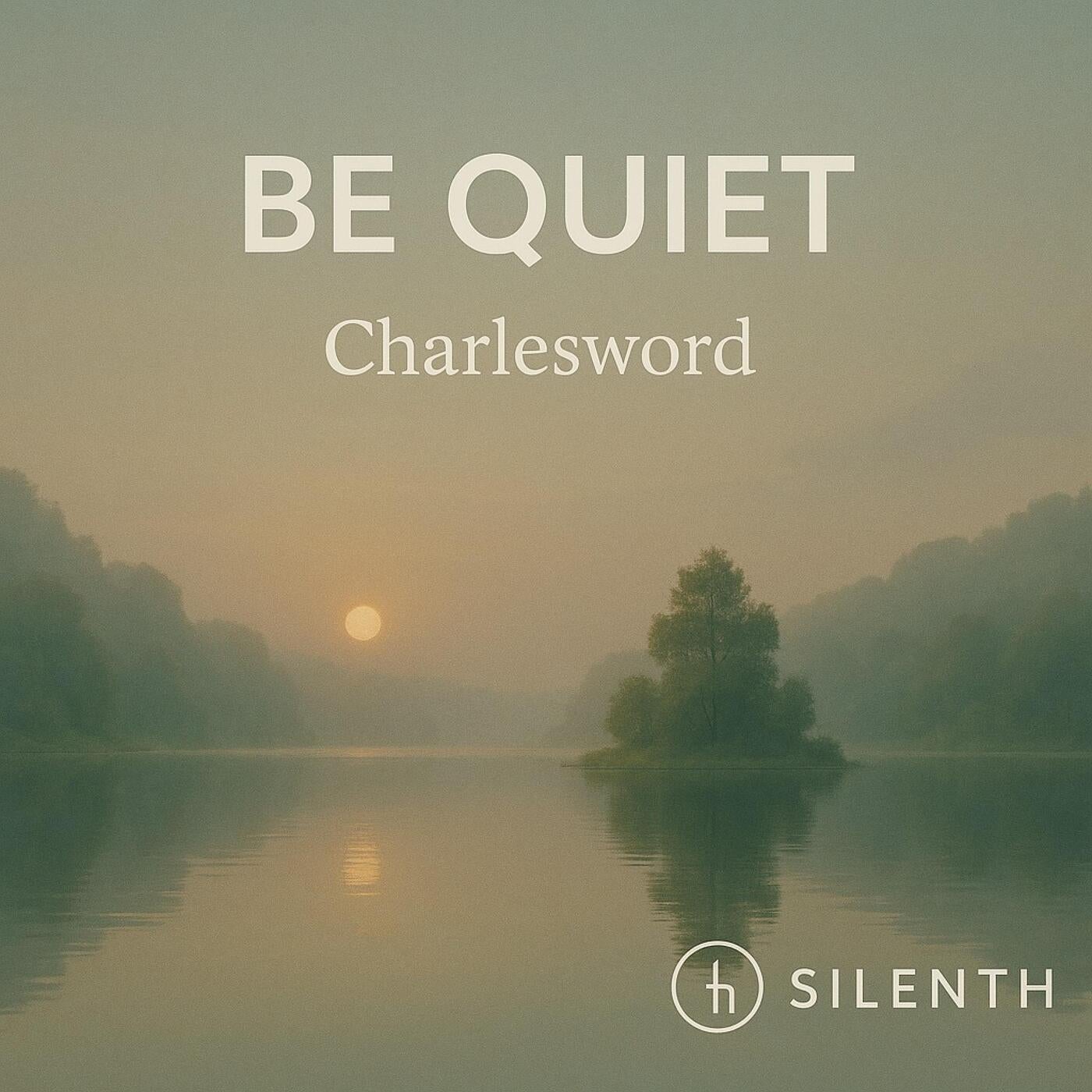 Be quiet