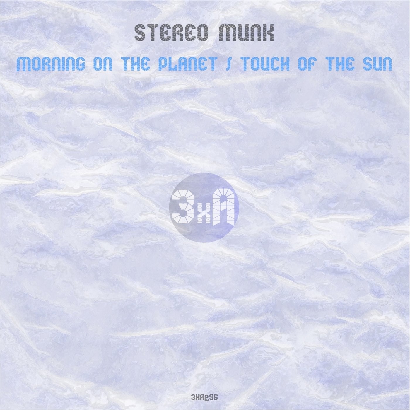Morning on the Planet / Touch of the Sun