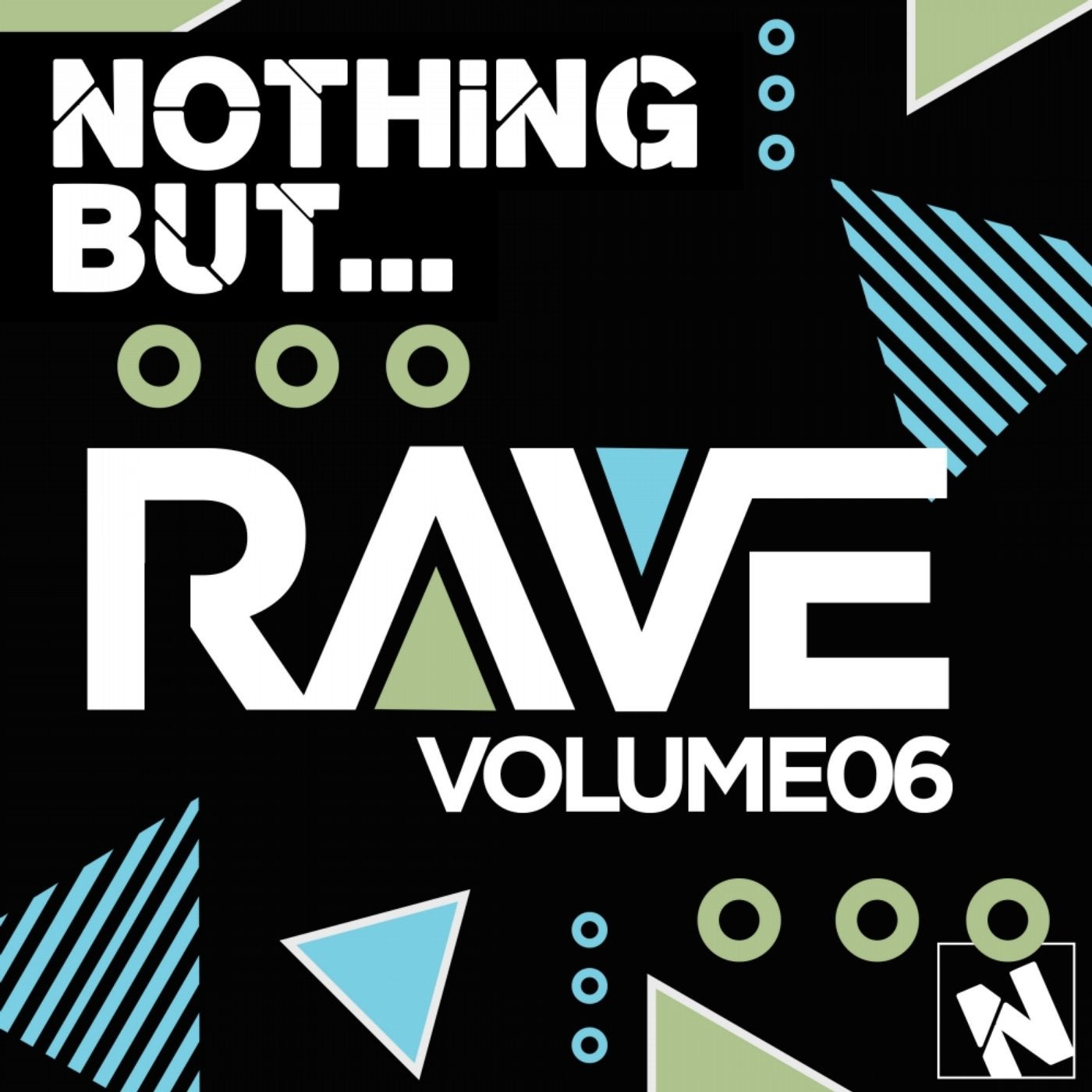 Nothing But... Rave, Vol. 6
