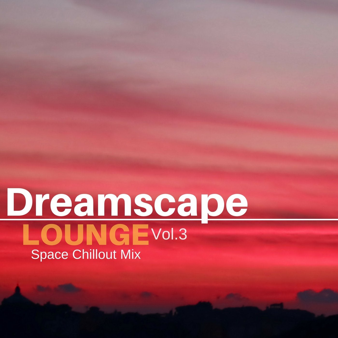 Dreamscape Lounge, Vol. 3: Space Chillout Mix