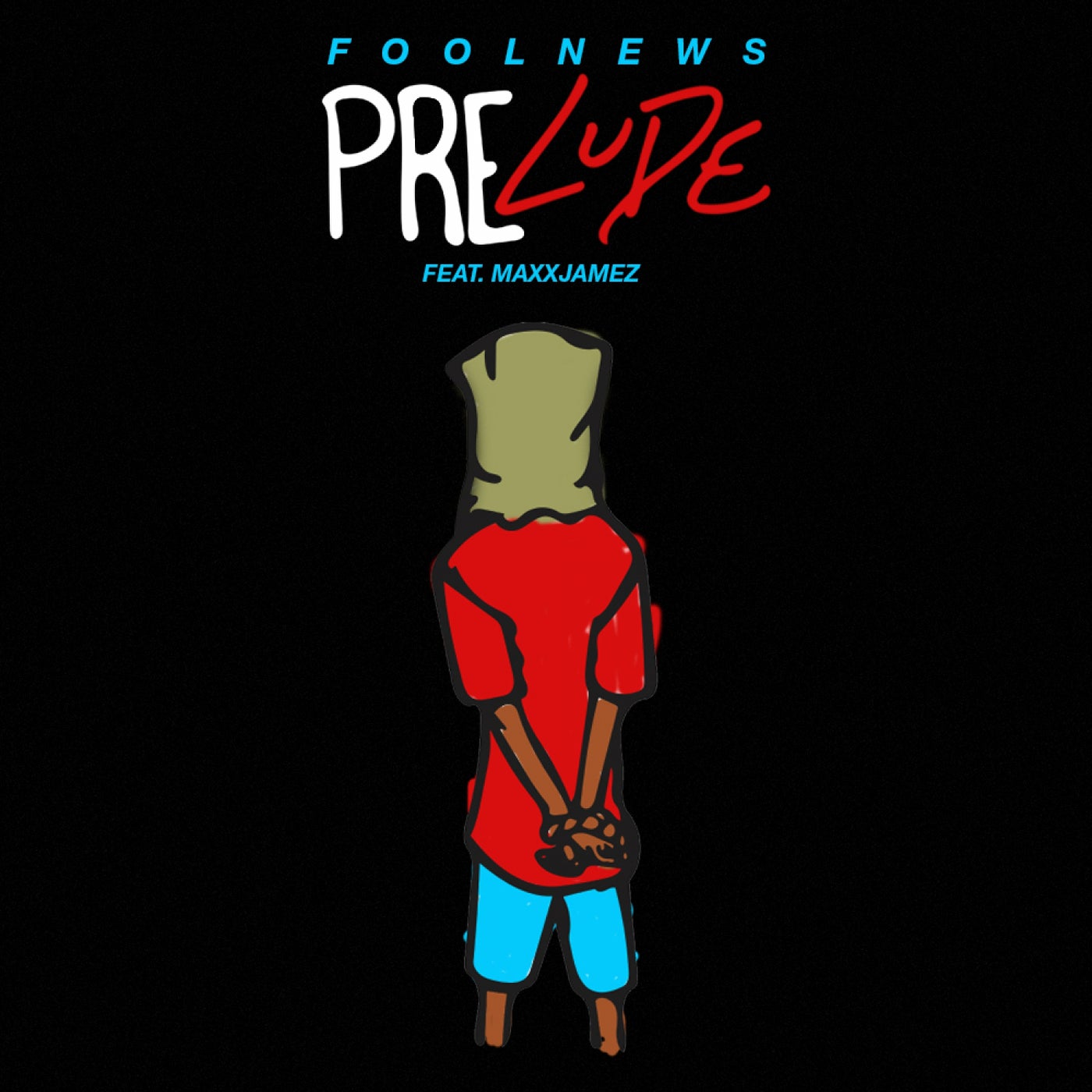 Prelude (feat. MAXXJAMEZ)