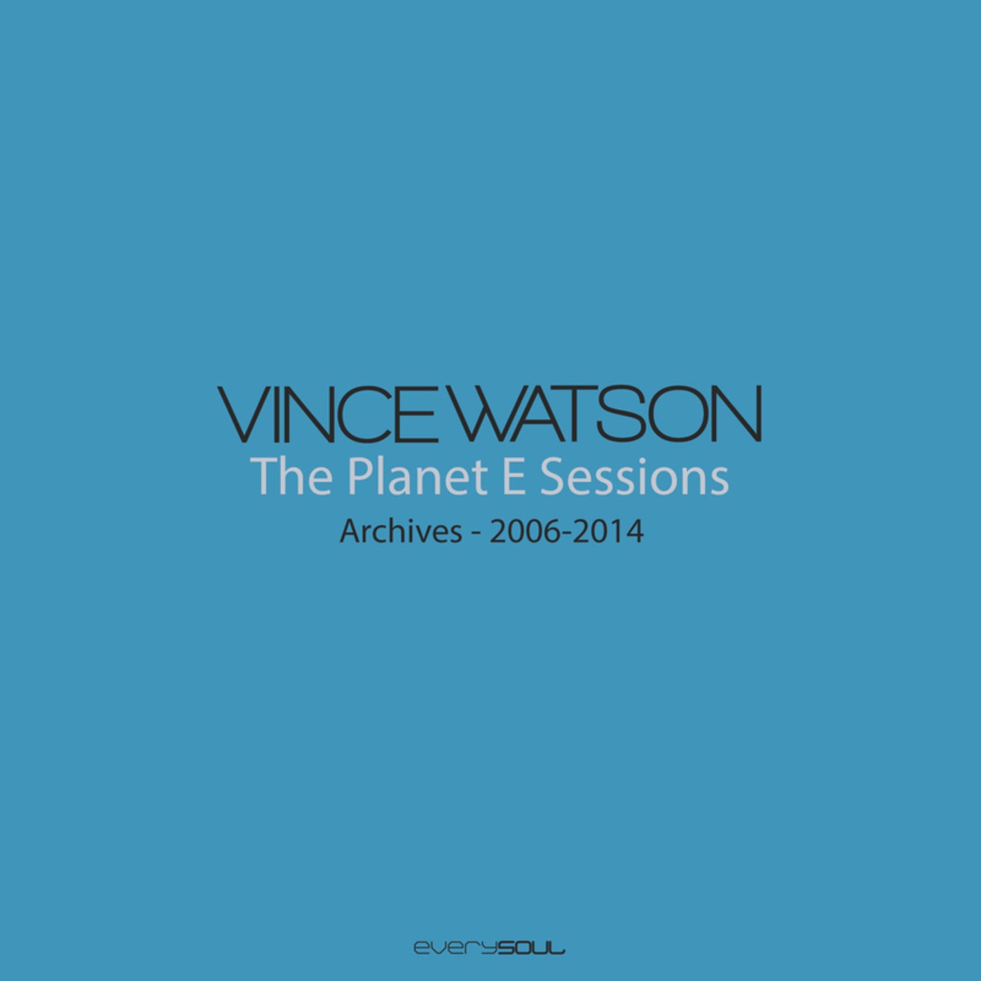 Archives - The Planet E Sessions